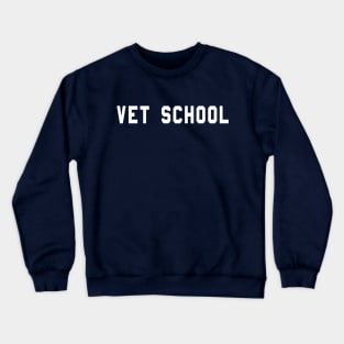 Vet School Crewneck Sweatshirt